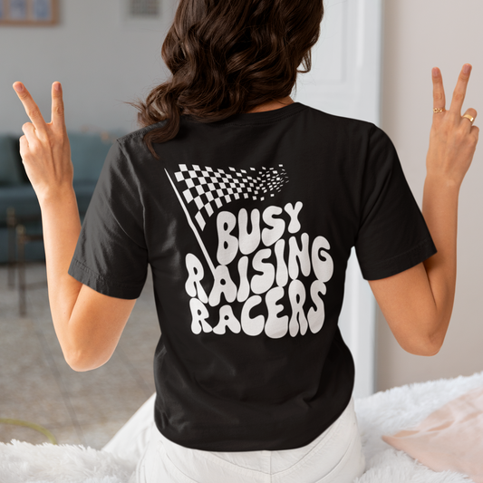 Busy Raising Racers Tshirt